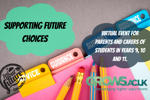 Supporting Future Choices: A virtual event for parents and carers