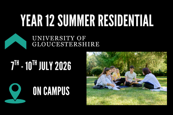 YEAR 12 RESIDENTIAL 2026 - UNIVERSITY OF GLOUCESTERSHIRE
